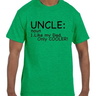 Funny Humor Uncle Definition Like my Dad Only Cooler T-Shirt