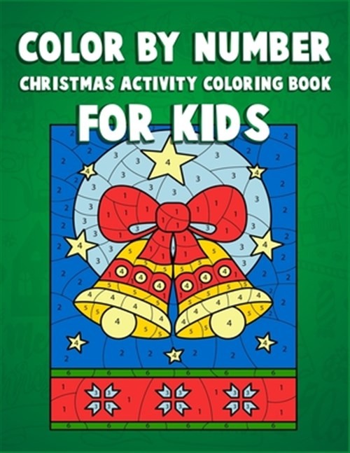 Christmas Color by Number Book for Kids – Fun Holiday Activity to Boost Focus & Fine Motor Skills