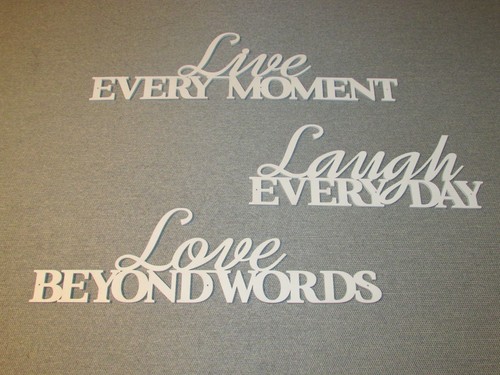 Live every moment, Laugh every day, Love beyond words – Adesivo da parete [grigio scuro