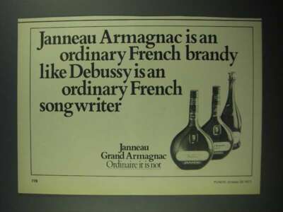 1977 Janneau Grand Armagnac Brandy Ad - Like Debussy is Ordinary