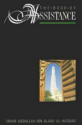 The Book of Assistance by Abdallah Ibn Alawi Al-Haddad (Paperback, 1989)
