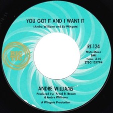 Andre Williams (2) - You Got It And I Want It / I Can't Stop Crying, 7
