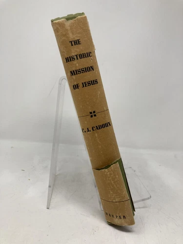 The Historic Mission of Jesus by C J Cadoux First 1st Edition VG HC - Picture 2 of 8