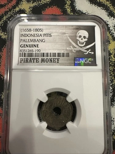 1658-1805 NGC Palembang Indonesia Pitis Coin Genuine Pirate Money