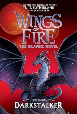 Darkstalker: a Graphic Novel (Wings of Fire: Legends Gr - Hardcover NEW Tui T. S