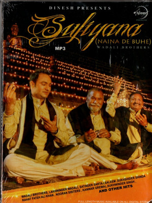 SUFIYANA (NAINA DE BUHE) - SPEED PUNJABI - MP3 & NOT A CD. WADALI BROTHERS.