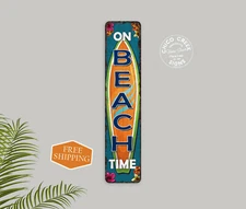 On Beach Time Sign Pool Backyard Decor Surfboard Tropical Tiki 4x18 104182001043