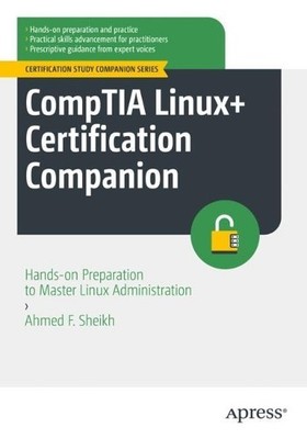 Ahmed F. Sheikh CompTIA Linux+ Certification Companion (Taschenbuch) (US IMPORT)
