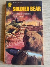 Soldier Bear. Geoffrey Morgan & W A Lasocki. Paperback 1972. Armada Lions.