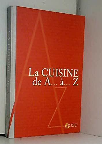 La cuisine de A à Z La Cuisine de a a Z 9782737228001 | eBay