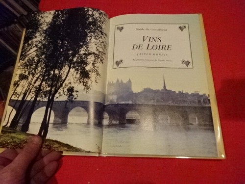 MORRIS (Jasper) - Guide du connaisseur. vins de la loire. - Picture 3 of 12