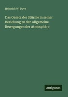 Das Gesetz Der StüRme In Seiner Beziehung Zu Den Allgemeine Bewegungen Der...