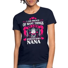 Grandmother Proud Being A Nana Women's T-Shirt