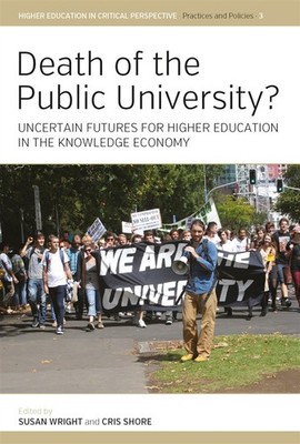 Tod der öffentlichen Universität?: Unsichere Zukunft der Hochschulbildung in...