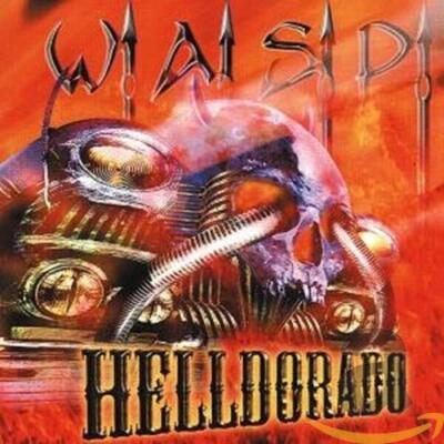 WASP - Helldorado - CD - Import - **Excellent Condition** - RARE