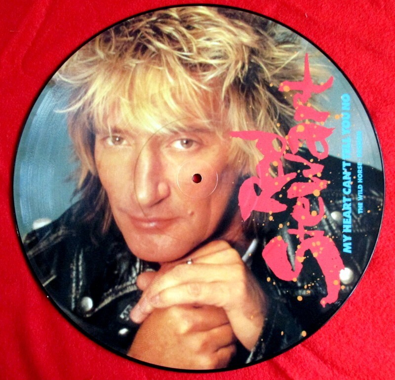 Rod Stewart My Heart Can't  tell you no   Picture Disc  12"" vinyl Record UK 1989