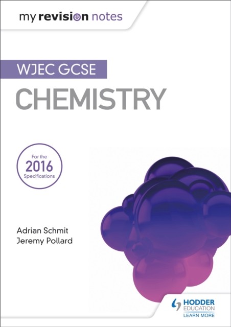 My Revision Notes: WJEC GCSE Chemistry. Schmit, Pollard New** - Image 5