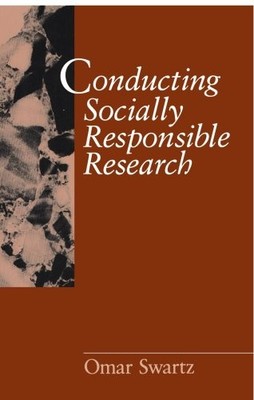 Conducting Socially Responsible Research: Critical Theory, Neo-P
