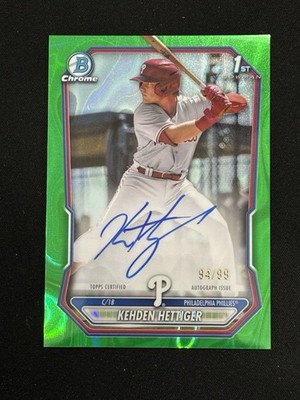 2026 Bowman Chrome Kehden Hettiger Green Lava Refractor Autograph /99 Phillies