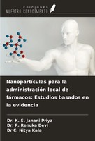 NanopartíCulas Para La AdministracióN Local De FáRmacos: Estudios Basados En...