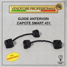 RICAMBI GUIDE CAPOTE SMART 451 GUIDE TETTUCCIO ANTERIORE SMART DAL 2007 AL 2014