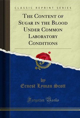 The Content of Sugar in the Blood Under Common Laboratory Conditions