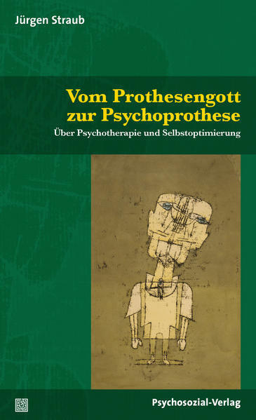 Thumbnail - Vom Prothesengott Zur Psychoprothese | Jürgen Straub | 2020 | Deutsch