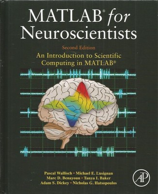 MATLAB for Neuroscientists: An Introduction to Scientific . . . 2e NEAR PERFECT