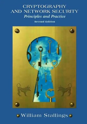 Cryptography and Network Security: Principles and Practice - William Stallings