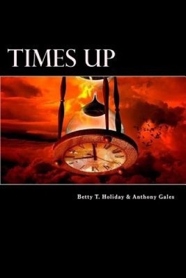 Times Up: Times Up by Miss Betty Holiday NEUF