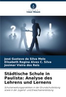 José Gustavo Da Silva Melo (U. A.) | StäDtische Schule In Paulista: Analyse...