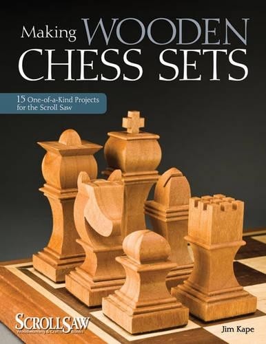 Jim Kape Making Wooden Chess Sets (Tascabile)