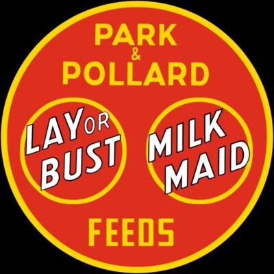 Park & Pollard Lay or Bust & Milk Maid Feeds NEW Round Sign 18'' Dia. USA STEEL