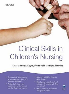 Clinical Skills for Children's Nursing by Imelda Coyne: New