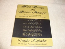 Fluid Concepts and Creative Analogies Computer Models of the Fundamental Hofstad