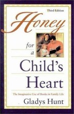 Honey For A Child's Heart by HUNT Gladys