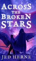 Jed Herne | Across The Broken Stars | Buch | Englisch (2020) | Gebunden