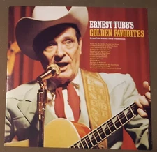 Ernest Tubb & His Texas Troubadours Golden Favorites MCA Records 33rpm VINYL LP