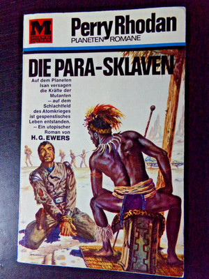 Perry Rhodan - H. G. Ewers: Die Para-Sklaven - 264