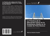 Marcos Antonio Fasolin | La PráCtica De La EducacióN FíSica En La EnseñAnza...