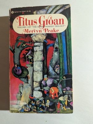 Titus Groan Volume I Of ''The Gormenghast Trilogy'' PB Book by Mervyn Peake 1975