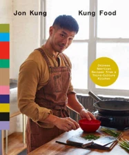 Kung Food: Chinese American Recipes from a Third-Culture Kitchen - VERY GOOD