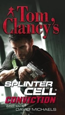 David Michaels Tom Clancy's Splinter Cell: Conviction (Taschenbuch) (US IMPORT)