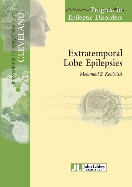 Extratemporal Lobe Epilepsy Surgery by Mohamad Z Koubeissi HARDBACK