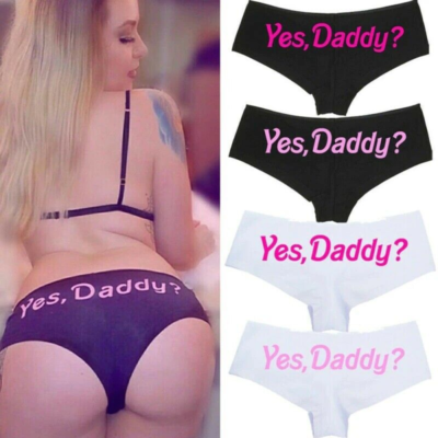 Sexy Women Yes Daddy Print Panties Underwear Lingeries Knickers Lady Funny  Brief | eBay