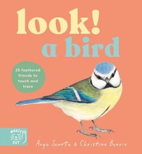 LOOK! A Bird by Anya Serota (Board book)