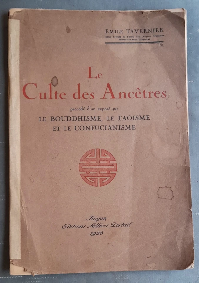 Tres Rare Le Culte Des Encêtres Par Émile Tavernier Saigon 1926 Vietnam... - Photo 1/4