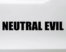 Neutral Evil Vinyl Sticker - RPG Role Playing Character Alignment V1 - Decal