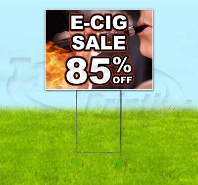 E-CIG SALE 85% OFF 18x24 Yard Sign WITH STAKE Corrugated Bandit USA VAPE DEALS