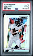 VON MILLER 2013 PANINI PRIZM FOOTBALL SILVER #82 PSA 10 GEM MINT BRONCOS